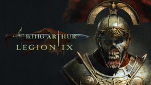 King Arthur: Legion IX Free Download