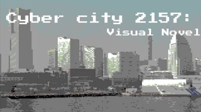 Cyber City 2157: The Visual Novel Free Download PC Games | ZonaSoft