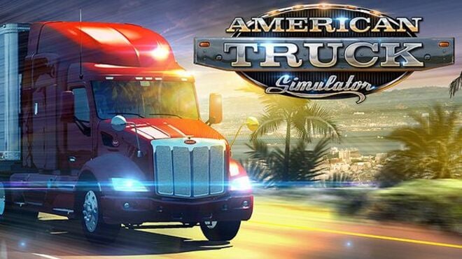 American truck simulator full. free download