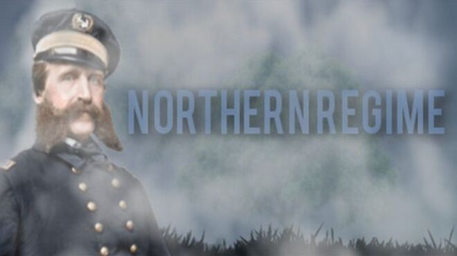 Northern Regime Free Download