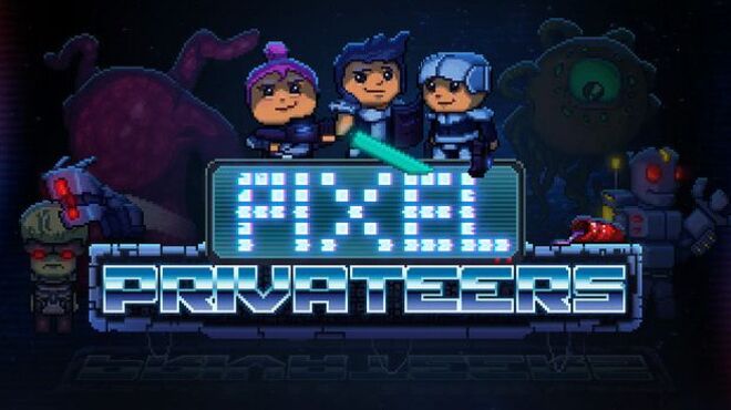 Pixel Privateers   -  2