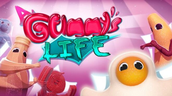     A Gummy S Life -  3