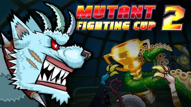 Download Game Mutant Fighting Cup
