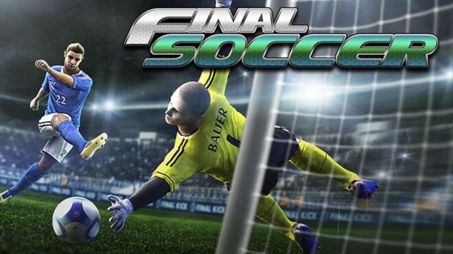 Final Soccer VR Free Download