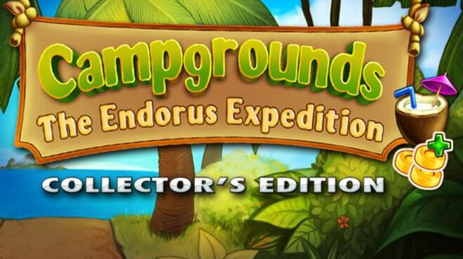 Campgrounds: The Endorus Expedition Collector's Edition Free Download