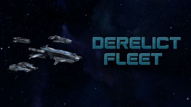 Derelict Fleet Free Download
