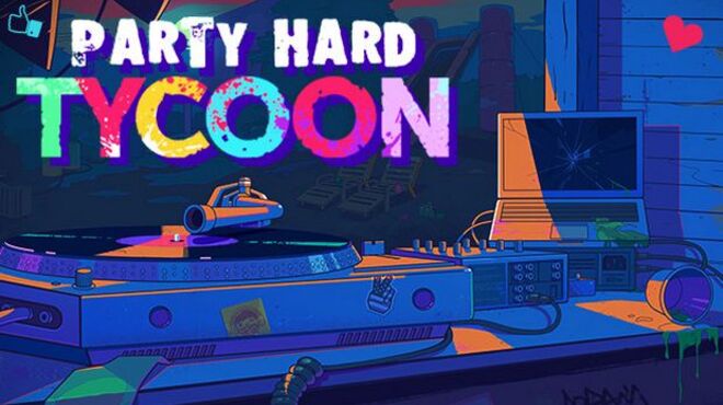 Party Hard Tycoon Free Download