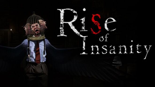 Rise of Insanity Free Download