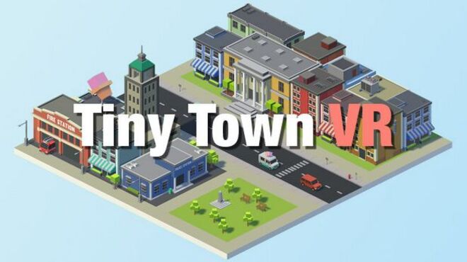 Tiny Town VR Free Download