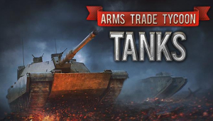 Arms Trade Tycoon: Tanks Free Download (v1.1.0.3)