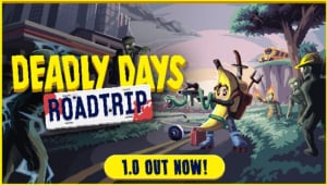 Deadly Days: Roadtrip Free Download