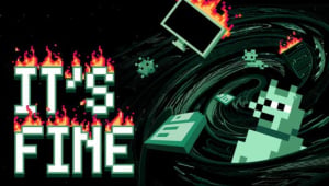 It’s Fine Free Download