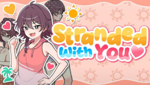 Stranded with You Free Download