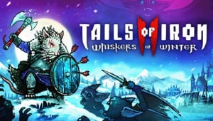 Tails of Iron 2: Whiskers of Winter Free Download (v1.14643)