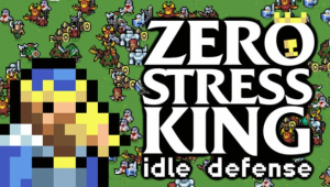 Zero Stress King: Idle Defense Free Download