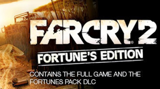 Far Cry 2: Fortune’s Edition free download