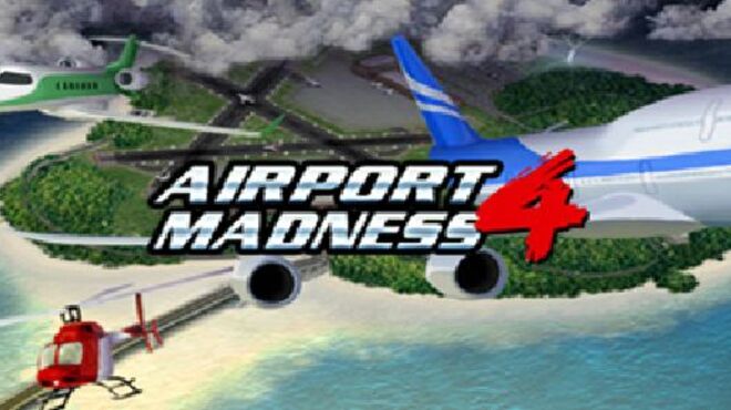 Airport Madness 4 free download