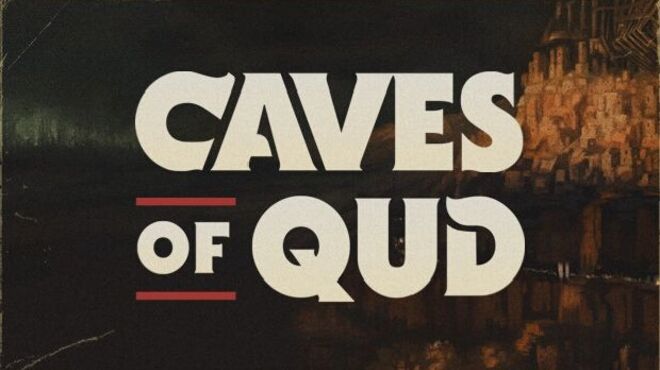 Caves of Qud v2.0.197.0 free download