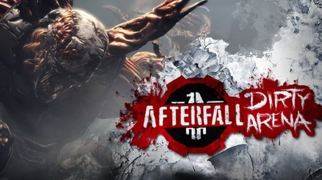 Afterfall Insanity Dirty Arena Edition free download