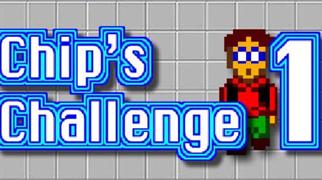 Chip’s Challenge 1 free download