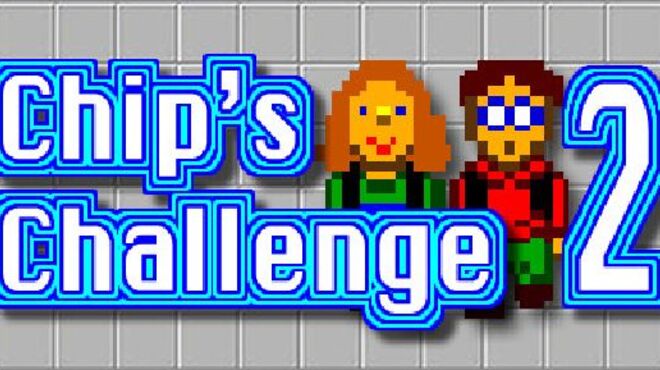 Chip’s Challenge 2 free download