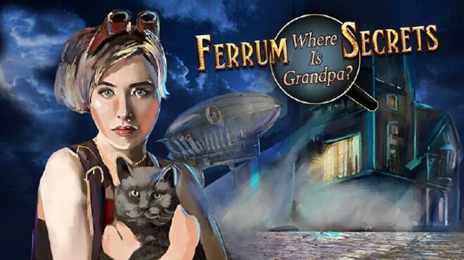 Ferrum’s Secrets: Where Is Grandpa? free download