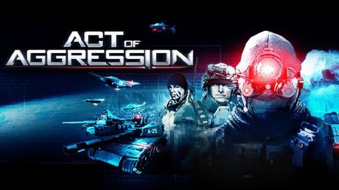Act of Aggression free download