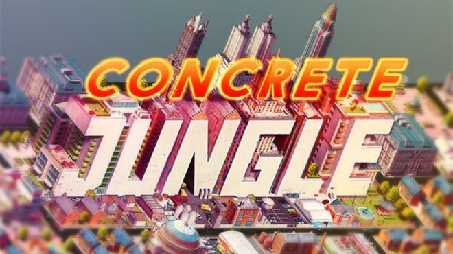 Concrete Jungle v1.1.9 free download