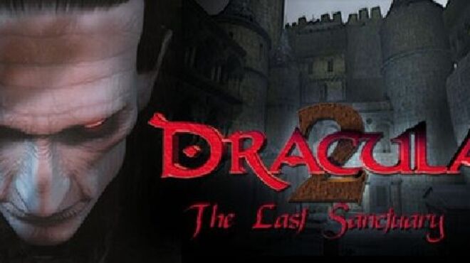 Dracula 2: The Last Sanctuary free download