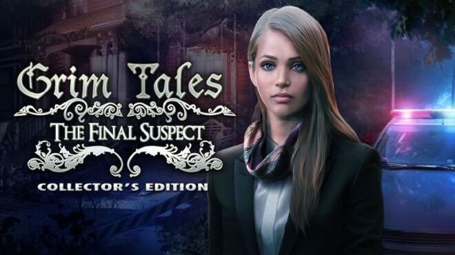 Grim Tales: The Final Suspect Collector’s Edition free download
