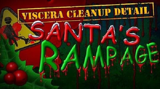Viscera Cleanup Detail: Santa’s Rampage v1.075 free download