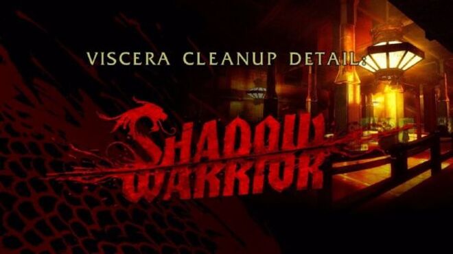 Viscera Cleanup Detail: Shadow Warrior v1.075 free download
