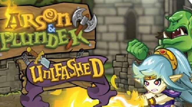 Arson and Plunder: Unleashed free download