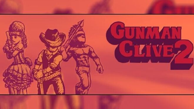 Gunman Clive 2 free download