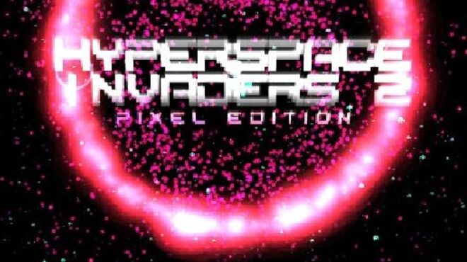 Hyperspace Invaders II: Pixel Edition free download