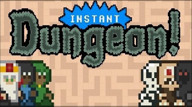 Instant Dungeon! v1.68 free download