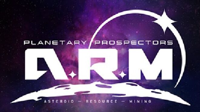 Planetary Prospectors: A.R.M. (Early Access) free download