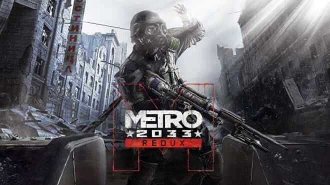 Metro 2033 Redux (GOG) free download