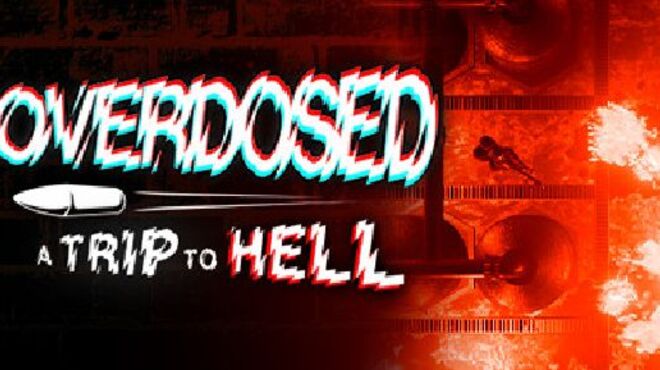 Overdosed – A Trip To Hell v1.4 free download