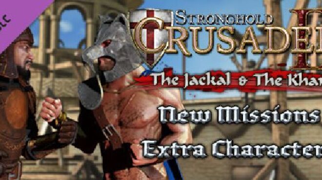 Stronghold Crusader 2 Special Edition v1.0.22684 (Inclu ALL DLC) free download