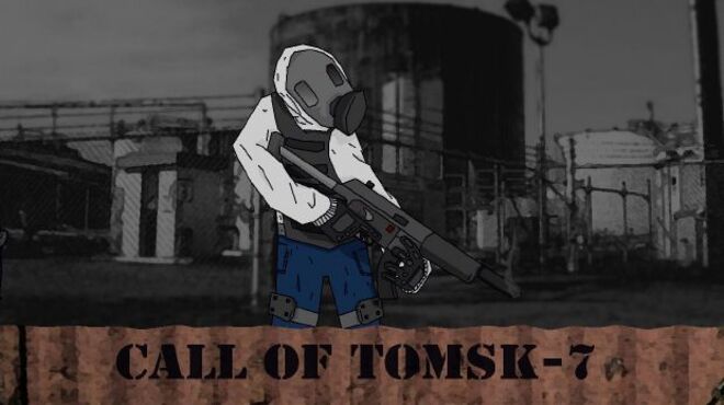 Call of Tomsk-7 v2.5 free download