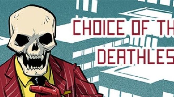 Choice of the Deathless free download