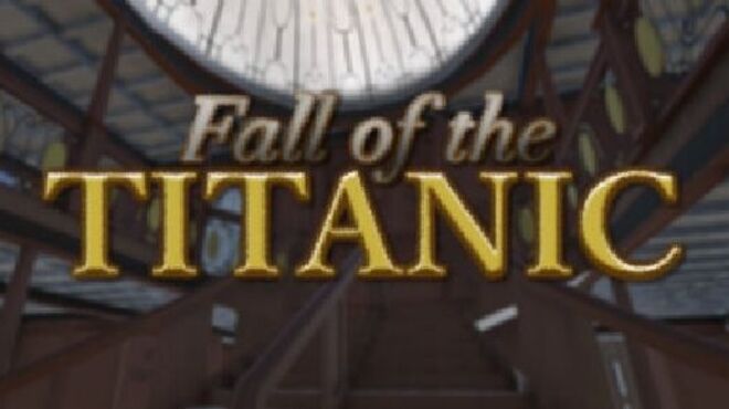 Fall of the Titanic v1.1 free download