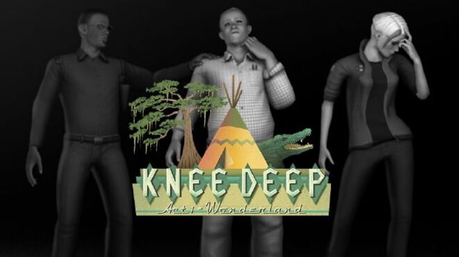 Knee Deep (Act 1 & 2 & 3) free download