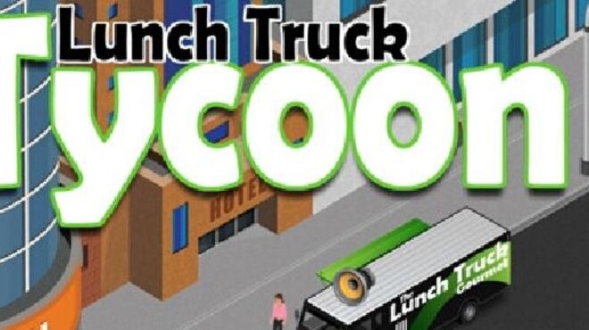 Lunch Truck Tycoon free download
