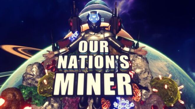 Our Nation’s Miner free download