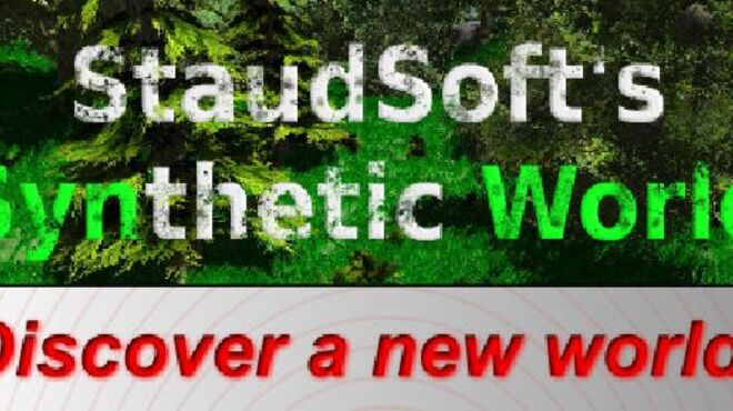 StaudSoft’s Synthetic World Beta (Early Access) free download
