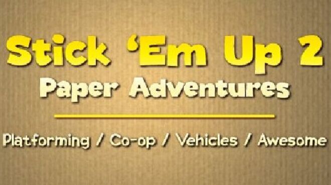Stick ‘Em Up 2: Paper Adventures free download