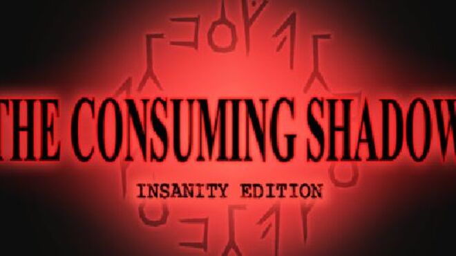 The Consuming Shadow Insanity Edition free download