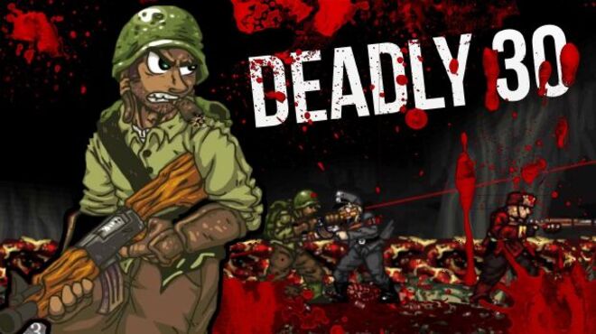 Deadly 30 free download